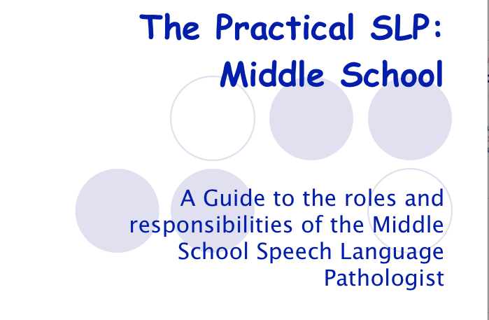 The Practical SLP:  Middle School